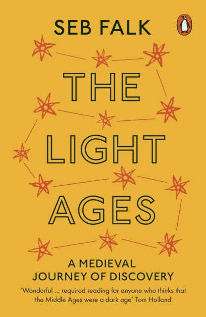 The Light Ages: A Medieval Journey of Discovery