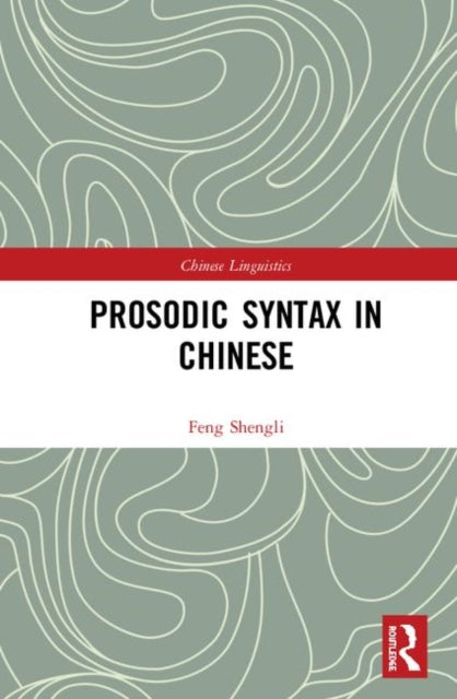 Prosodic Syntax in Chinese