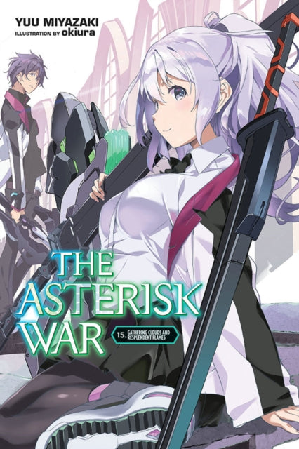 Asterisk War, Vol. 15 (light novel)