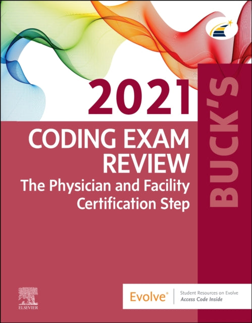 Buck's Coding Exam Review 2021: The Physician and Facility Certification Step