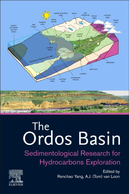 Ordos Basin: Sedimentological Research for Hydrocarbons Exploration