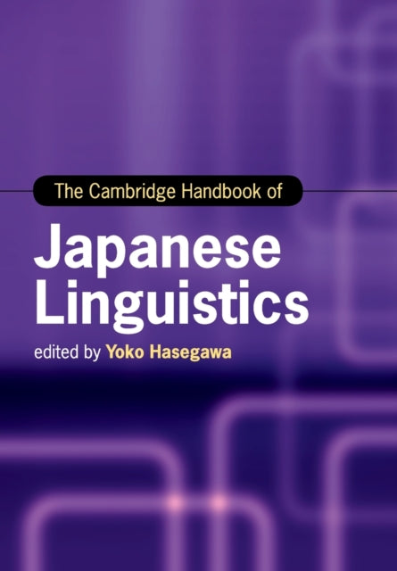 Cambridge Handbook of Japanese Linguistics