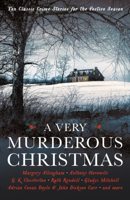 Very Murderous Christmas: Ten Classic Crime Stories for the Festive Season