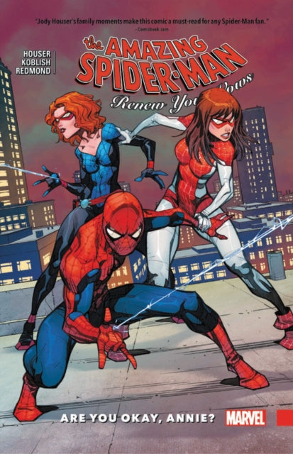 Amazing Spider-man: Renew Your Vows Vol. 4: Are You Okay, Annie?