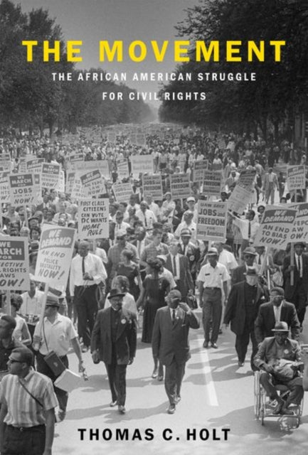 Movement: The African American Struggle for Civil Rights
