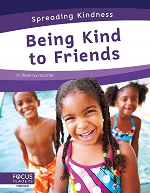 Spreading Kindness: Being Kind to Friends