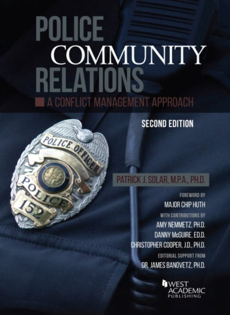Police Community Relations: A Conflict Management Approach