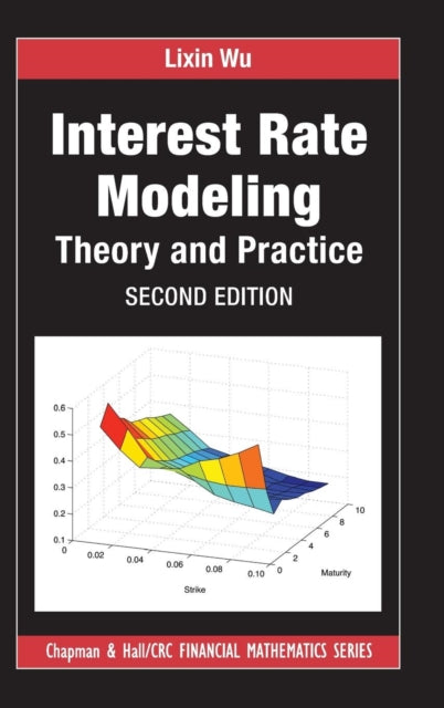 Interest Rate Modeling: Theory and Practice, Second Edition