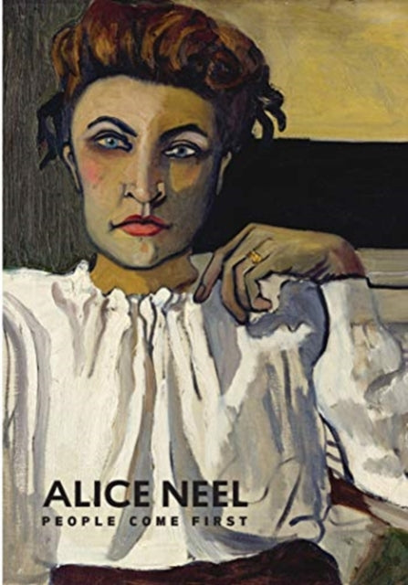 Alice Neel - People Come First