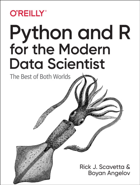 Python and R for the Modern Data Scientist: The Best of Both Worlds