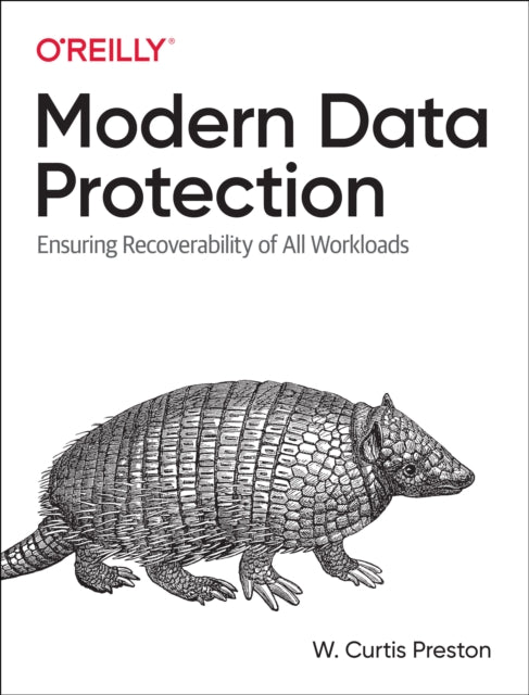 Modern Data Protection: Ensuring Recoverability of All Modern Workloads