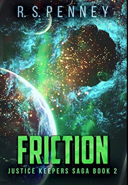Friction: Premium Hardcover Edition