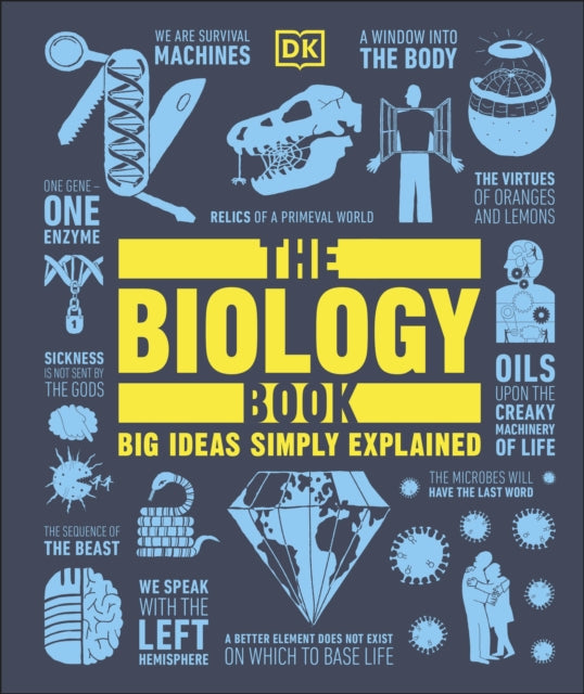 Biology Book: Big Ideas Simply Explained