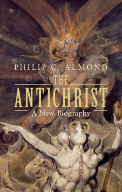 Antichrist: A New Biography