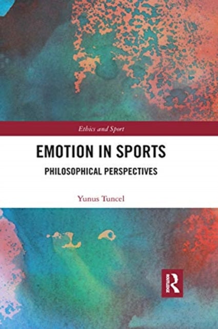Emotion in Sports: Philosophical Perspectives