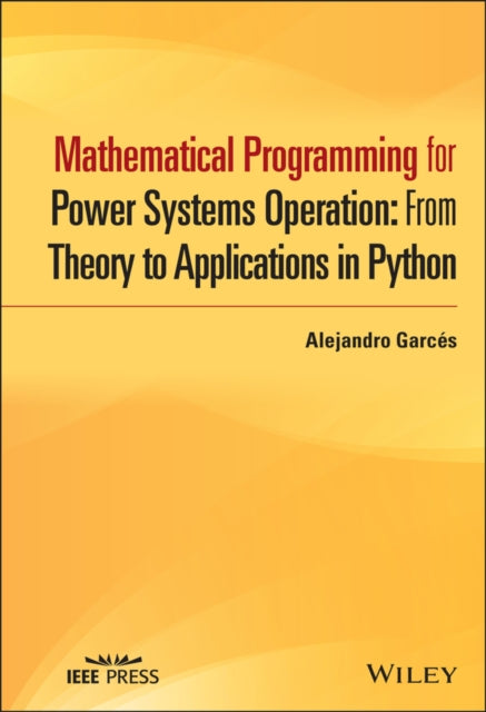 Mathematical Programming for Power Systems Operation with Python Applications