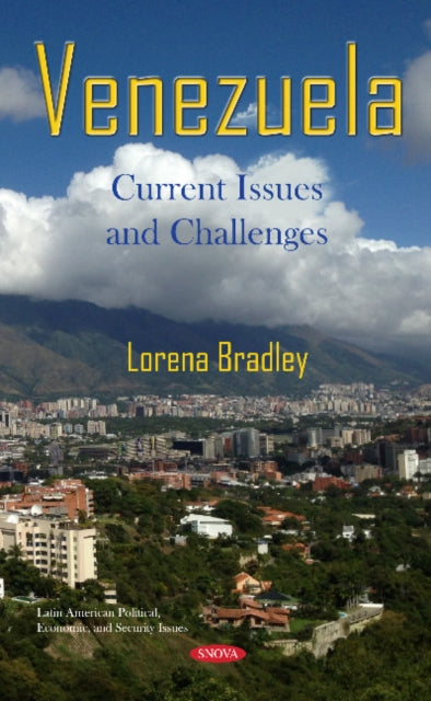 Venezuela: Current Issues and Challenges
