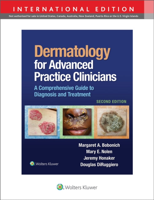 Dermatology for Advanced Practice Clinicians: A Practical Approach to Diagnosis and Management