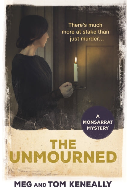 Unmourned: The Monsarrat Series