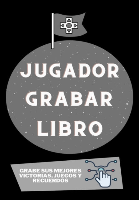 Jugador Grabar Libro: Grabe sus mejores victorias, juegos y recuerdos