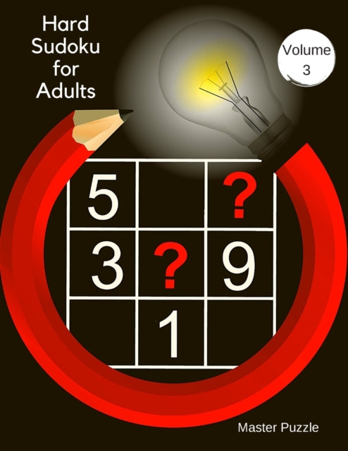 Hard Sudoku for Adults - The Super Sudoku Puzzle Book Volume 3