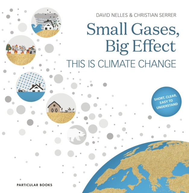 Small Gases, Big Effect: This Is Climate Change