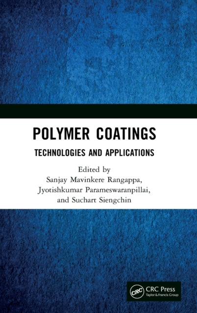 Polymer Coatings: Technologies and Applications