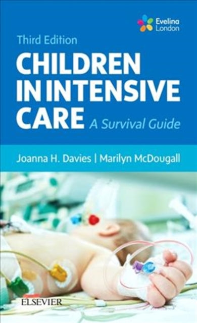 Children in Intensive Care: A Survival Guide