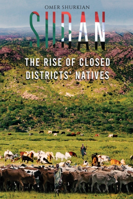 Sudan: The Rise of Closed Districts' Natives