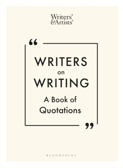 Writers on Writing: A Book of Quotations