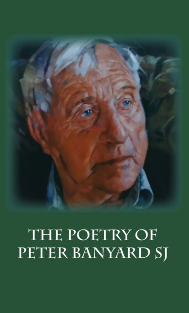 Poetry of Peter Banyard SJ