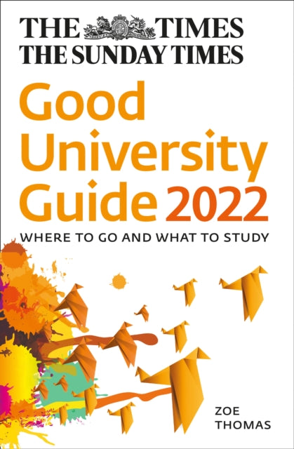 Times Good University Guide 2022: Where to Go and What to Study