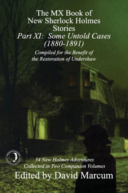 MX Book of New Sherlock Holmes Stories - Part XI: Some Untold Cases (1880-1891)