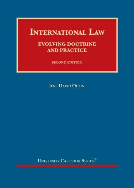 International Law: Evolving Doctrine and Practice