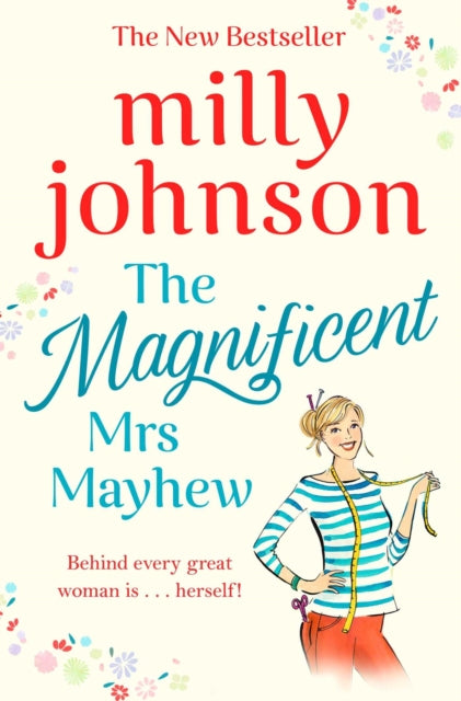 Magnificent Mrs Mayhew: The top five Sunday Times bestseller - discover the magic of Milly