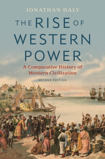 Rise of Western Power: A Comparative History of Western Civilization