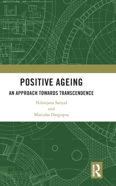 Positive Ageing: An Approach Towards Transcendence