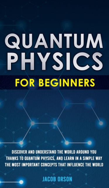 Quantum Physics for Beginners