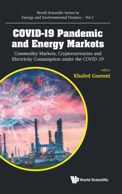 Covid-19 Pandemic And Energy Markets: Commodity Markets, Cryptocurrencies And Electricity Consumption Under The Covid-19