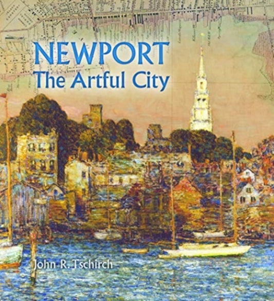 Newport: The Artful City