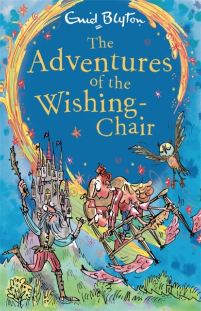 Adventures of the Wishing-Chair: Book 1