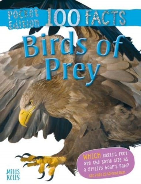 100 Facts Birds of Prey Pocket Edition