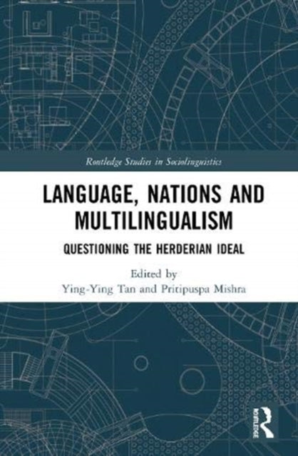 Language, Nations, and Multilingualism: Questioning the Herderian Ideal