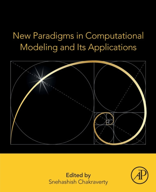 New Paradigms in Computational Modeling and Its Applications