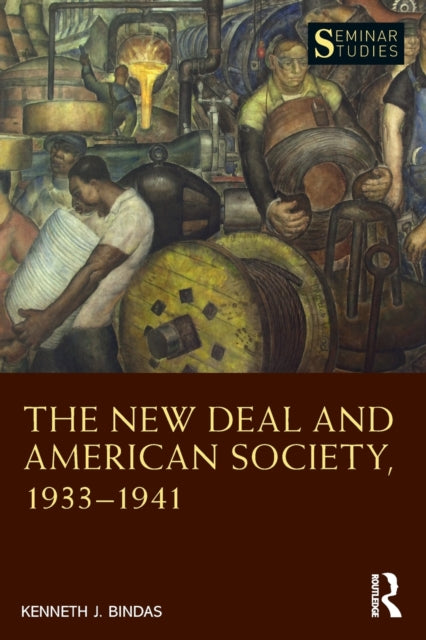 New Deal and American Society, 1933-1941