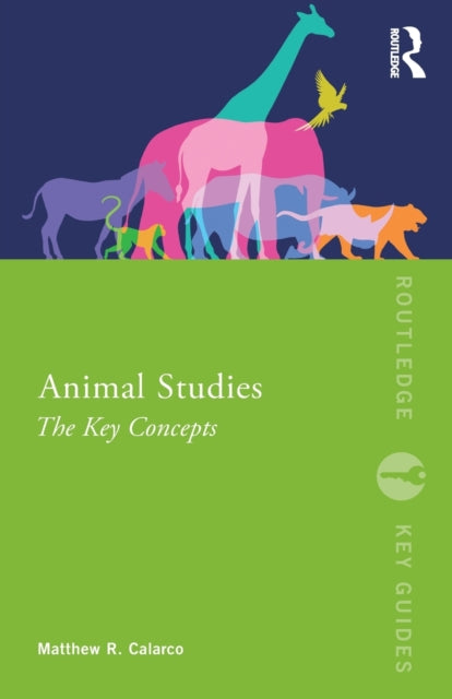 Animal Studies: The Key Concepts