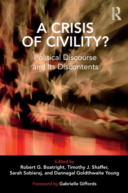 Crisis of Civility?: Political Discourse and Its Discontents