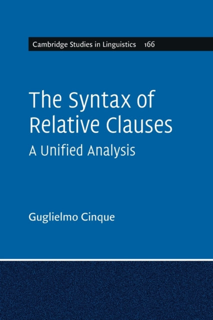 Syntax of Relative Clauses: A Unified Analysis