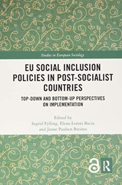 EU Social Inclusion Policies in Post-Socialist Countries: Top-Down and Bottom-Up Perspectives on Implementation
