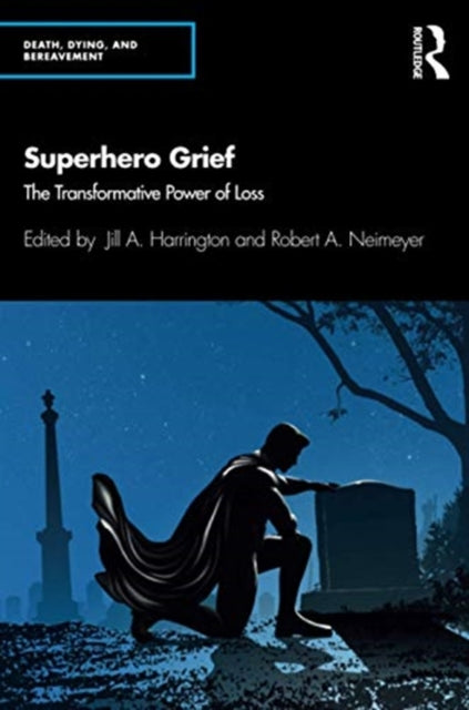 Superhero Grief: The Transformative Power of Loss
